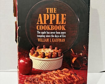 The Apple Cookbook - William Kaufman - 1967