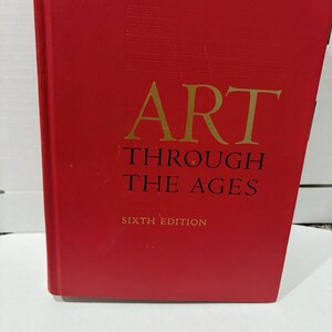 Art Through the Ages, Sixth Edition (1975) by Helen Gardner and Sumner McK. Crosby
