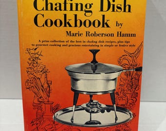 The Second Chafing Dish Cookbook (1966)