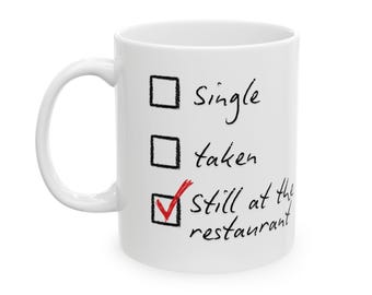 Single, genommen, still im Restaurant Becher | Pop Kultur Lyrisch Inspirierte Kaffee Tasse | Subtiler Herzschmerz Humor