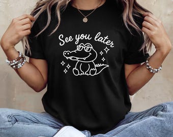 See You Later Alligator Teacher Shirt - Comfort Colors End of Year Tee