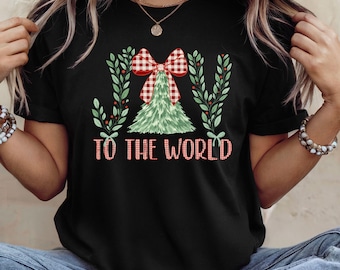 Joy To The World Christmas Shirt, Christian Sweatshirt, Women Xmas Tee, Family Holiday Gift, Joy to the World T-Shirt