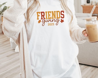 Friendsgiving Shirt: Thanksgiving Friends T-Shirt - Comfort Colors