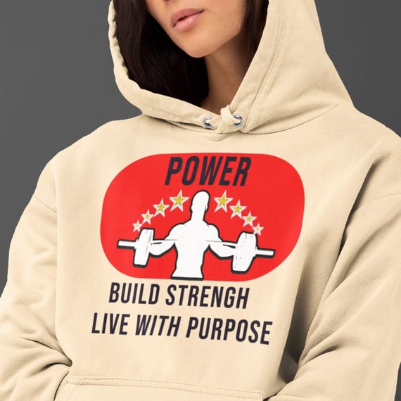 Motivational Power Hoodie, Gym Sweatshirt, Fitness Apparel