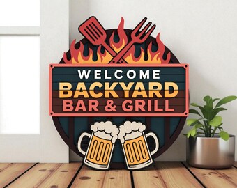 Welcome Backyard Bar And Grill SVG, Outdoor Kitchen Sign Laser Cut File Svg, BBQ Flame Decor, Patio Wall Art, Glowforge xTool Cricut
