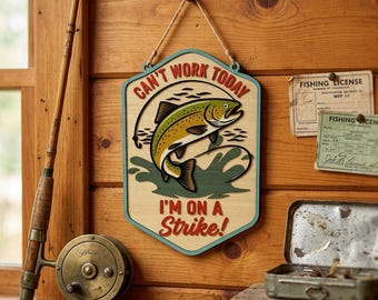 Cartello umoristico da pesca SVG, Cartello "Non posso lavorare oggi perché sono in sciopero" per la pesca al persico, Cartello in legno regalo per pescatori, Decorazione per baita sul lago File Cricut Glowforge
