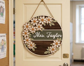 Personalized Teacher Name Sign SVG, Daisy Floral Classroom Door Hanger Laser Cut File, School Decor, Glowforge xTool CNC Digital Design