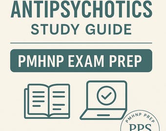 PMHNP Antipsychotics Study Guide: Psychiatric Nurse Practitioner Exam Prep (Digital PDF