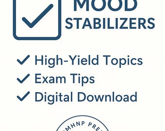 PMHNP Exam Prep: Mood Stabilizers Study Guide + Practice Questions (Digital Download)