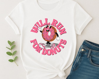 Bonita camiseta para correr, divertida camiseta "Correré por Donuts", para hombre y mujer, camiseta con gráfico de "Corre por Donuts", camiseta con humor para entrenar, ideal como regalo para el gimnasio.