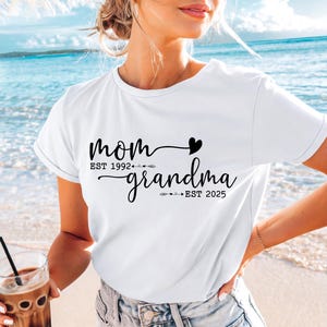 Maglietta personalizzata per mamma e nonna, maglietta personalizzata per l&#39;anno, regalo per la festa della mamma, regalo per la nuova nonna, regalo di compleanno per la mamma, maglietta Bella Canvas