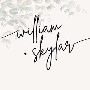 May include: A wedding welcome sign with the names "William + Skylar" in elegant black script. The sign includes the wedding date, October 12, 2024, and location, Hayes Hollow, Spring Branch, Texas. The top features a watercolor eucalyptus design.