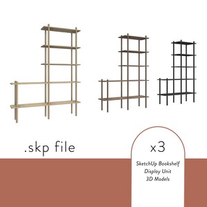 May include: Three different wooden bookshelf display units in light brown, dark brown, and black. The text on the image says ".skp file" and "x3 SketchUp Bookshelf Display Unit 3D Models."
