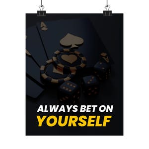 Póster motivacional para hombre, "Apuesta siempre por ti mismo", arte mural inspirador, ejecutivo, regalo para emprendedores, arte inspirador para la oficina en casa.