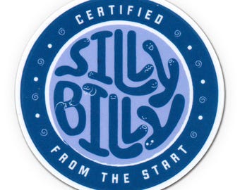 Certified Silly Billy - Funny Sticker
