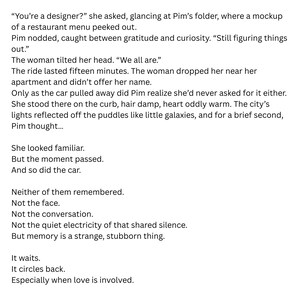 May include: A novel excerpt with dialogue and descriptive text. The text includes phrases such as "You're a designer?" and "Still figuring things out." The excerpt describes a scene with a car, a restaurant menu, and reflections in puddles.