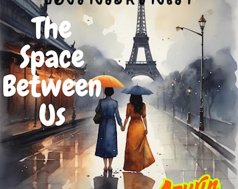 The Space Between Us by Azurin Thai GL Original Story (GL Novel) – English Romantic Girl Love Novel Yuri Light Novel PDF Lesbian