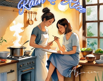 Rain & Rice by Azurin Thai GL Original Story (GL Novel) – English Romantic Girl Love Novel Yuri Light Novel PDF Lesbian Chef Cartoonist
