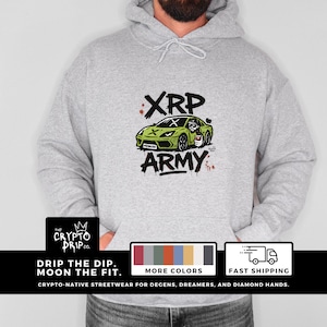 XRP Crypto Hoodie XRP Army Sweatshirt Crypto Clothing for Traders Crypto Merch for Degen Crypto Traders Crypto Merchandise XRP Merchandise