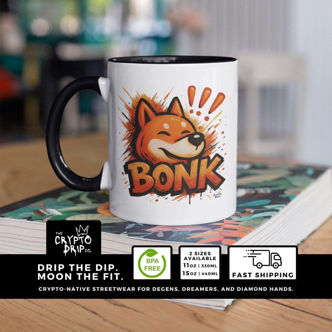Bonk Memecoin Crypto Mug Crypto Merchandise Bonk Meme Coin Crypto Merch Bonk  Mug Crypto Accessories Crypto Bitcoin Mug Solana Memecoin - Etsy New Zealand