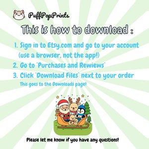 May include: A graphic with instructions on how to download files from Etsy. The image includes a cartoon of Santa Claus, a reindeer, a penguin, and two bear cubs in a sleigh. Text reads "This is how to download:" followed by numbered steps.