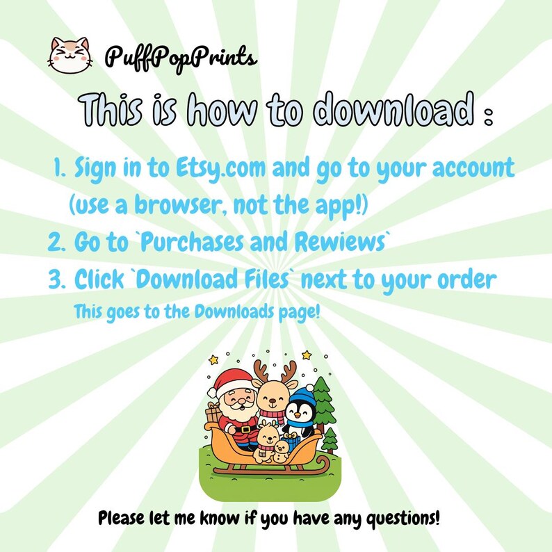May include: A graphic with instructions on how to download files from Etsy. The image includes a cartoon of Santa Claus, a reindeer, a penguin, and two bear cubs in a sleigh. Text reads "This is how to download:" followed by numbered steps.