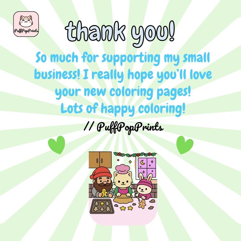 May include: A digital illustration with the text "thank you!" and a message of appreciation for supporting a small business. The image includes cartoon characters baking gingerbread cookies, with a logo in the top left corner.