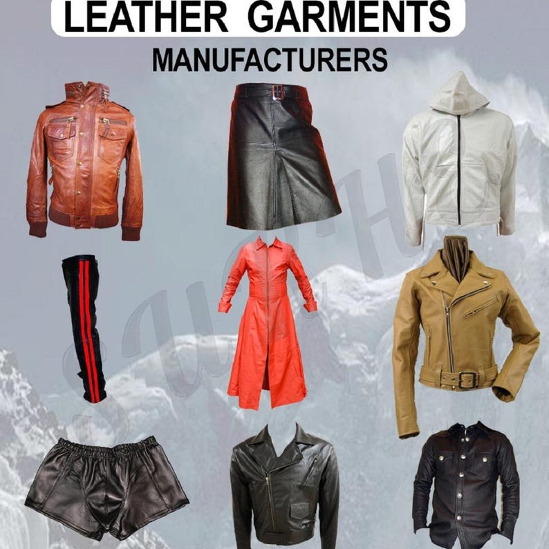 May include: An assortment of leather garments, including jackets, a skirt, shorts, and a long coat. The image features a variety of colors, such as brown, black, red, and white. The text at the top reads "LEATHER GARMENTS MANUFACTURERS."