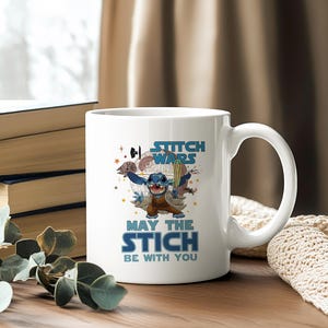 Stitch Wars May the Stitch Be with You Mug – Cute Gift for Disney Fans image 5