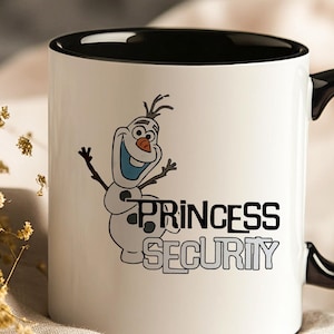May include: White ceramic mug with a black interior and handle. The mug features a cartoon illustration of Olaf the snowman with the words "PRINCESS SECURITY" in black and gray lettering.