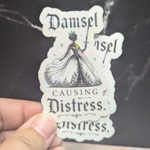 Damsel Causing Distress Sticker | Dark Feminine Funny Sticker | Sword Princess Decal | Chaotic Princess Energy