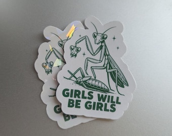 Pegatina feminista de mantis religiosa / Calcomanía de Girls Will Be Girls