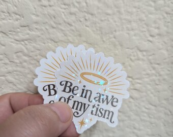 Funny Neurodivergent Vinyl Sticker: Autism Humor Holographic Decal