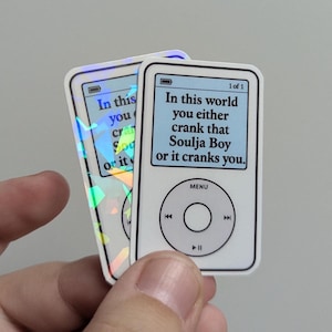 Crank That Soulja Boy iPod Sticker – Y2K Nostalgia Vinyl – Chaotic 2000s Energy