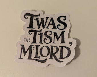Twas the Tism, M'Lord Sticker: Funny Neurodivergent Medieval Meme