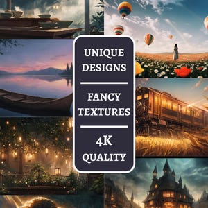 May include: A collection of digital art scenes. The scenes include a lake with a boat, a field with hot air balloons, a train, a garden with lights, and a cityscape. The text "UNIQUE DESIGNS, FANCY TEXTURES, 4K QUALITY" is displayed.