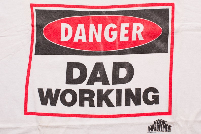 Home Improvement Tv Show T Shirt Danger Dad Working Tee Etsy