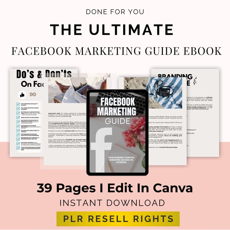 May include: An ebook titled "The Ultimate Facebook Marketing Guide" with the text "Facebook Marketing Guide" on a tablet screen. The image includes the text "39 Pages I Edit In Canva" and "PLR Resell Rights".