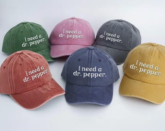I Need a Dr Pepper Hat Embroidered Dad Cap, Adjustable Retro Baseball Hat for Men, Gift for Him Soda Lover Accessory