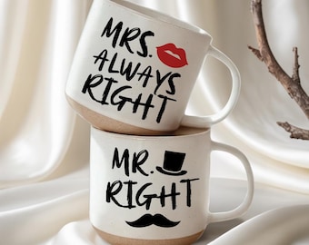 Mr Right and Mrs Always Right Mugs: Ceramic Couple Coffee Mug Set