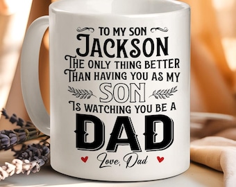 Taza para mi hijo, nuevo papá, regalo personalizado para verte ser papá, taza de café personalizada de padre a hijo, primer regalo del Día del Padre del abuelo.