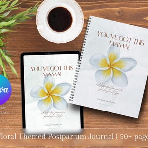 Postpartum Journal, Editable Floral Themed Postpartum Planner, Affirmations and Journal Prompts, Postpartum Gift for Mom, Self-care Journal