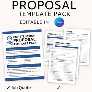 May include: A construction proposal template pack, featuring the text "Proposal Template Pack" and "Editable in Canva". The pack includes templates for job proposals, quotes, and timeline sheets. The design is in blue and white.