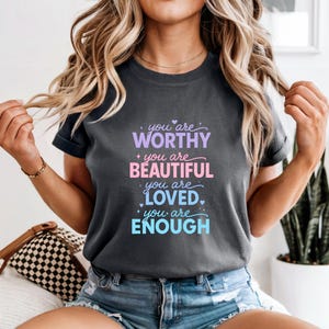Inspirational Pastel T-Shirt: Positive Affirmation, Self-Love Summer Tee