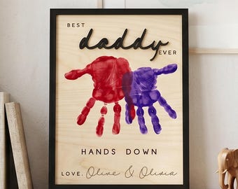Handabdruck Geschenk von Kindern, Hands Down Best Dad Ever Zeichen, personalisierte Holzplakette, Vatertag Handabdruck Geschenk für Papa Opa