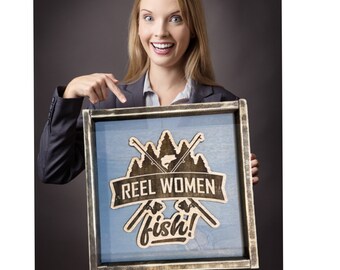 Reel Woman Fish - Engraved Fisherman Sign - Fishing Gifts - Gift for Fisherwoman - Rustic Wood Fish Sign - Gift for Her