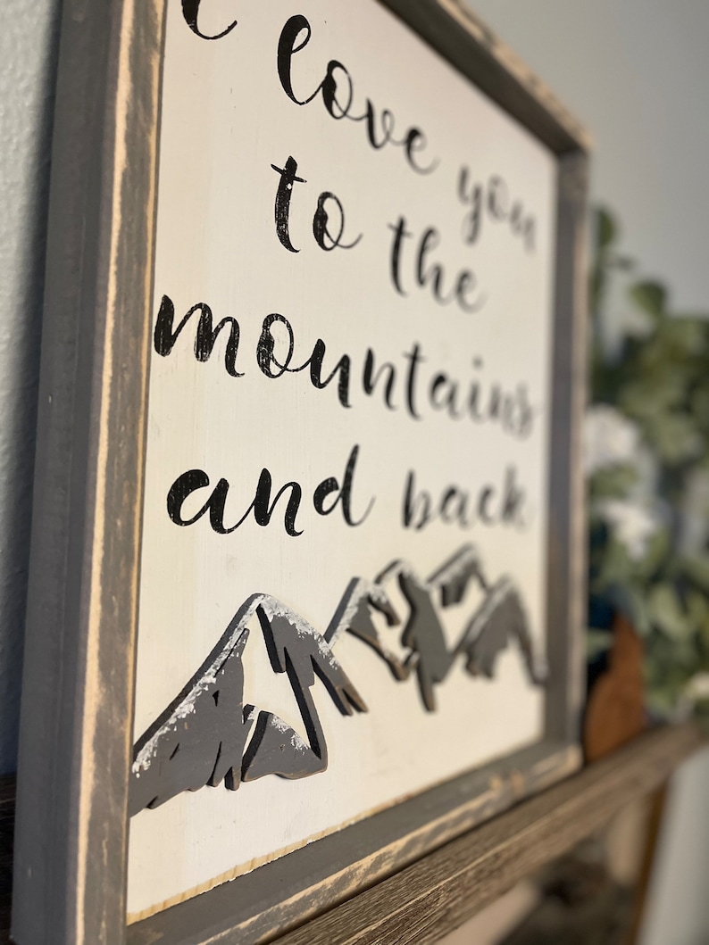 Rustic Mountain Home Decor I love you to the Mountains and back Wall Art Sign Mountain Nursery Sign Gift for Husband Gift for Wife image 1