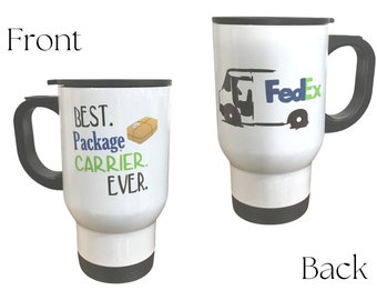 FedEx Mug - Postal Carrier Mug - Mailman Gift - Travel Mug - Custom Mug with Name - Fed Ex Mug Gift