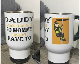 Fireman Gift  - Funny Mug  - Gift for Dad  - Firefighter Mug - Fathers Day Gift - Gag Gift for Fireman - Gift for Him - Fireman Mug