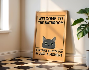 Welcome To The Bathroom Print: Funny Grey Cat Poster - Quirky Vintage Style Wall Art